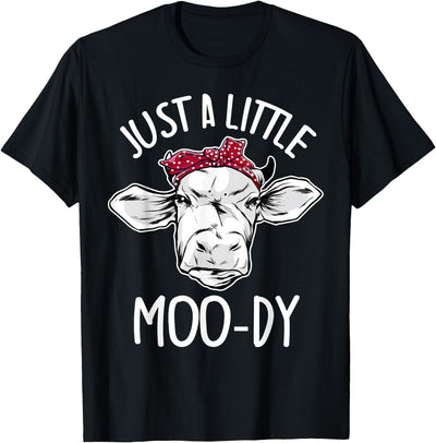 Cow Just a Little Moo Dy Funny Cow Lover T-Shirt
