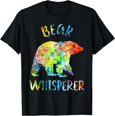 Bear Whisperer Bear Lover Funny Bear Quote T-Shirt