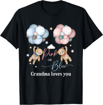 Bears Pink Or Blue Grandma Loves You Gender Reveal T-Shirt