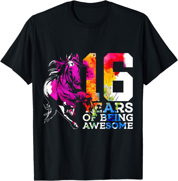 COOL HORSE DESIGNS AND OUTFITS HORSE 16 YEARS OF BEING AWESOME RIDING 16TH BIRTHDAY T-Shirt - Black