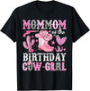 Pink Western Cowgirl Bday Party Family Matching Mommom Of The Birthday Cow-Girl Rodeo Cowgirl Bday T-Shirt - Black
