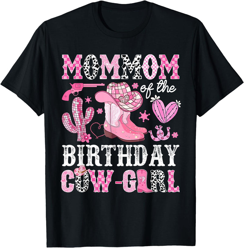 Pink Western Cowgirl Bday Party Family Matching Mommom Of The Birthday Cow-Girl Rodeo Cowgirl Bday T-Shirt - Black