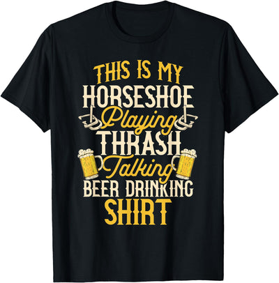 Horseshoes Gift & Throwing Horseshoes Apparel Horseshoe Game Horseshoe Throwing T-Shirt