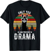 BR - LLAMA Tshirts Vintage Only You can Prevent Drama Llama T-Shirt - Black