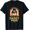 Rainbow Daddy Co Pride Daddy Voice Rainbow, Don't Make Me Use My Daddy Voice T-Shirt - Black