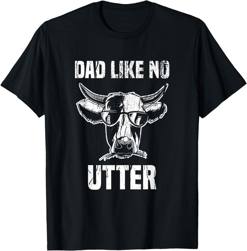 Lustige Kühe Bauernhof Papa Farming Leben Kuh Papa wie Keine Utter Funny Father's Day Animal Word Game T-Shirt - Black