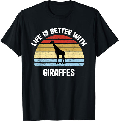 Giraffe T-Shirt | Life is Better With Giraffes T-Shirt