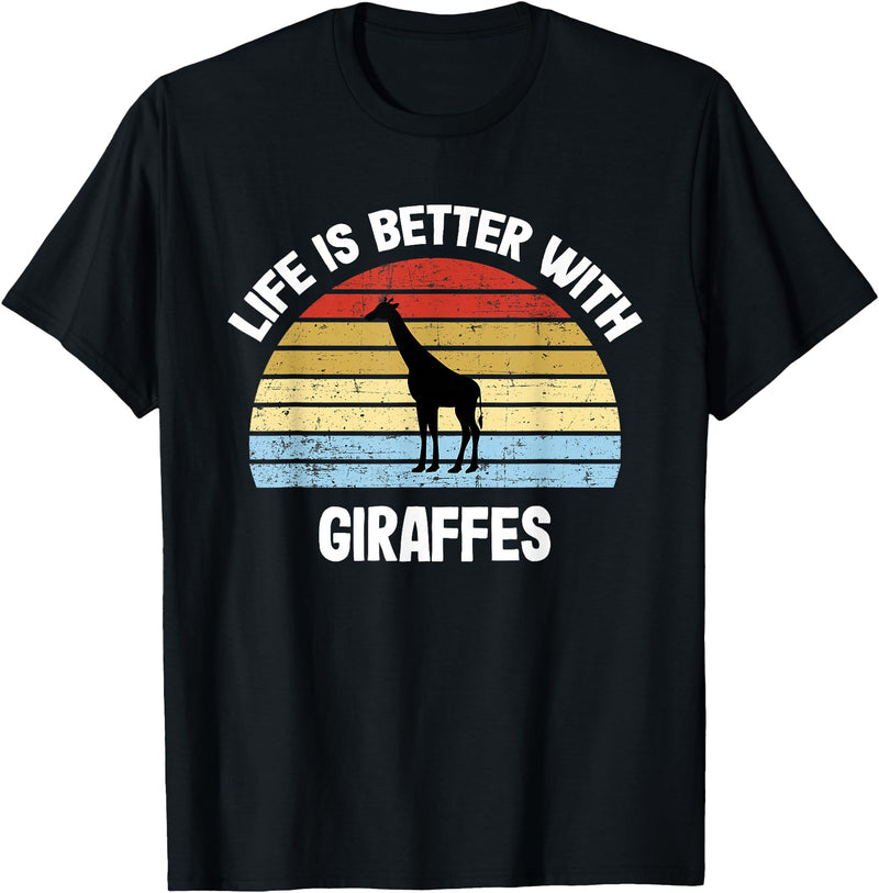 Giraffe Shirts & Gifts Giraffe T-Shirt | Life is Better With Giraffes T-Shirt - Black
