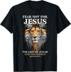 fear not for jesus the lion of judah has triumphed christian T-Shirt - Black