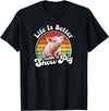 Funny Girls Piggy Mom Farm Gift T Shirts & Hoodies Mens Womens Retro Vintage Life Is Better Cute Show Pig Lover T-Shirt - Black