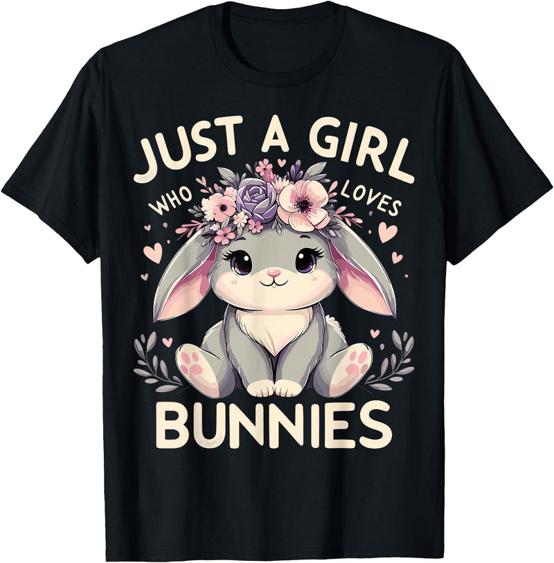 Just a Girl Who Loves Bunnies T-Shirt in Black