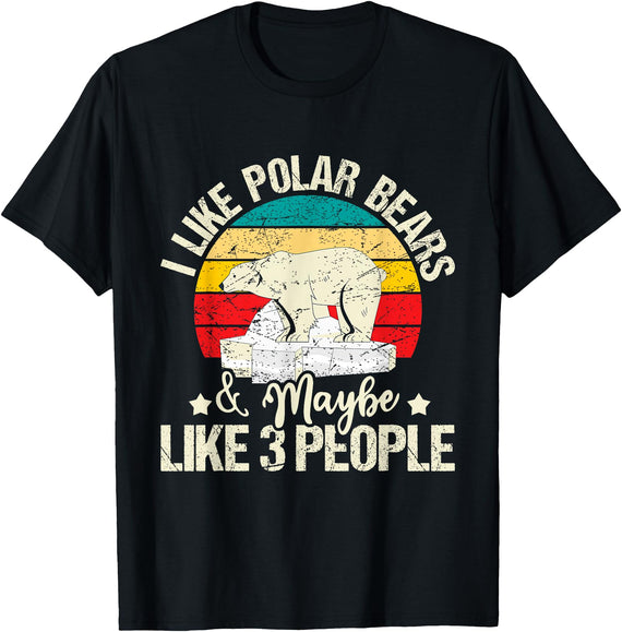 Funny Polar Bear Shirts I Like Polar Bears - Zookeeper Zoologist Zoo Animal Lover T-Shirt - Black