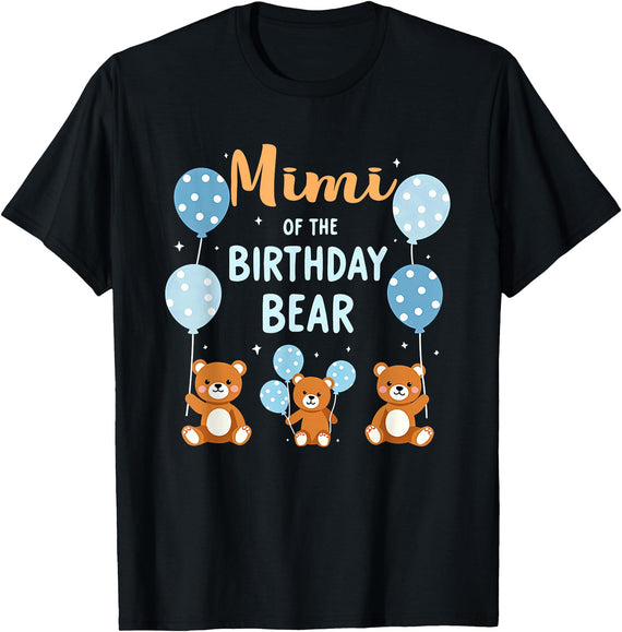 Balloons Birthday Party Matching Family Tee Birthday Bear Grandma Mimi Of The Birthday Boy T-Shirt - Black