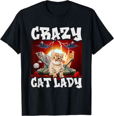 Only Laughs Apparel Crazy Cat Lady Funny Kitten Meme T-Shirt