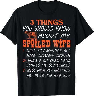 Spoiled Wife Loves Cows Crazy Scares Me T-Shirt