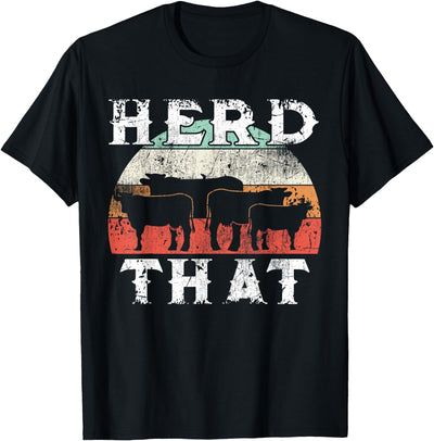 Cow Lover Farmer Herd That Funny Farmer T-Shirt
