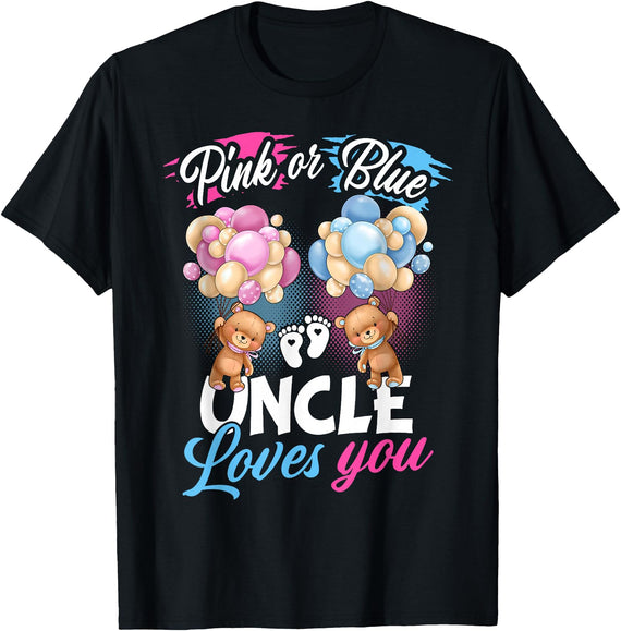 Bear Balloons Boy Or Girl Baby Gender Reveal Tee Bears Pink Or Blue Uncle Loves You Gender Reveal T-Shirt - Black