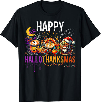 Festive Hallothanksmas Latte Lovers Halloween Xmas Happy Hallothanksmas Halloween Thanksgiving Christmas Coffee T-Shirt