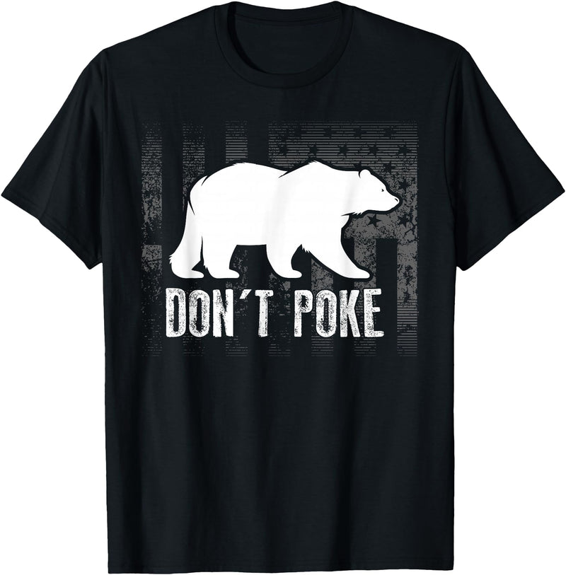 Cool Elegant Grizzly Polar Bears Design T-shirts Don't Poke Funny Bear Shirt | Cute Superhero Bear USA Gift T-Shirt - Black