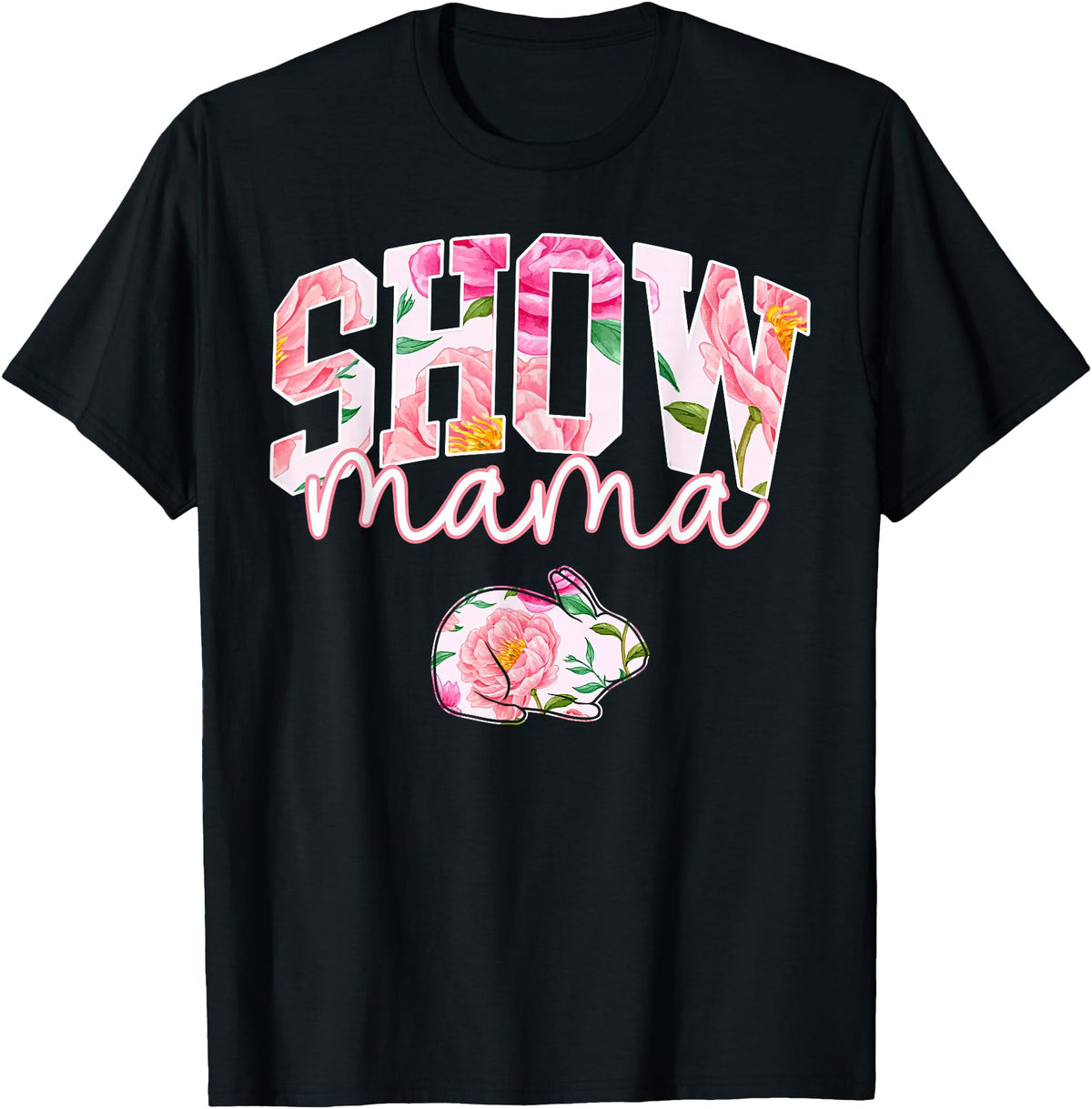 Stock Show Rabbit Mom Livestock County Bunny Mama Floral T-Shirt in Black