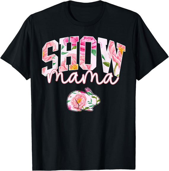 Stock Show Rabbit Mom Livestock County Bunny Mama Floral T-Shirt in Black