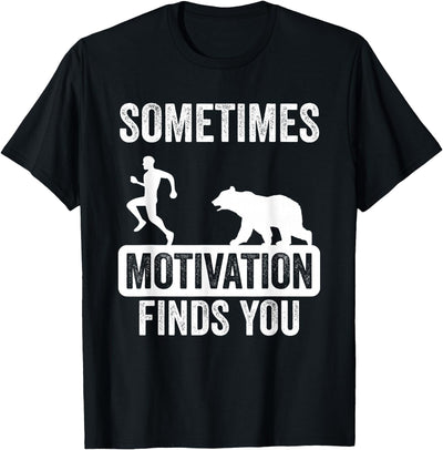 Mens Sometimes Motivation Finds You Camping Bear Design T-Shirt