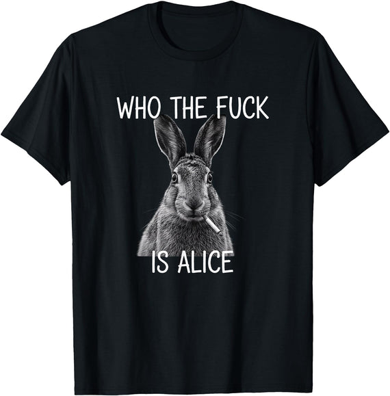 Who the Fuck Is Alice Funny Rabbit Woodland Humor T-Shirt in Black