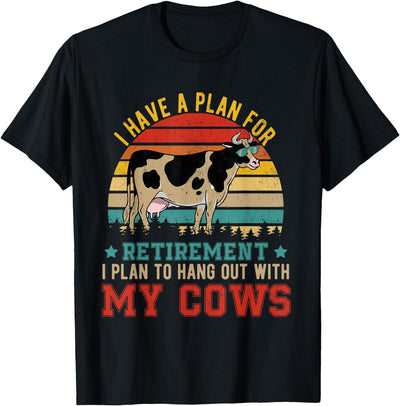 Cow Farmer Retirement Costume Vintage I Have a Plan T-Shirt