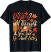 Halloween Pilates I Thought Pie And Lattes Funny Pilates I Thought You Said Pie And Lattes T-Shirt - Black