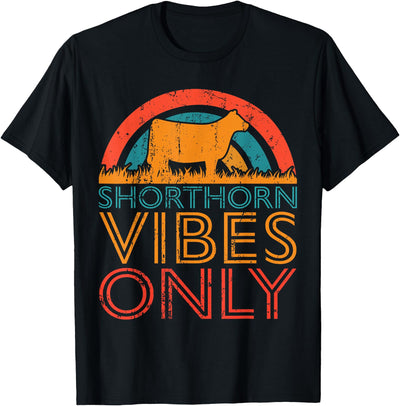 Women Cow Vibes Only Cow Breeder Shorthorn Cattle Farmer T-Shirt