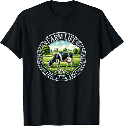 Farm Life Live Laugh Love Holstein Dairy Cow T-Shirt