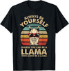 Funny llama Clothing Gift for Men, Women & Kids llama Always Be Yourself Retro Vintage 70s Men Women Funny T-Shirt - Black