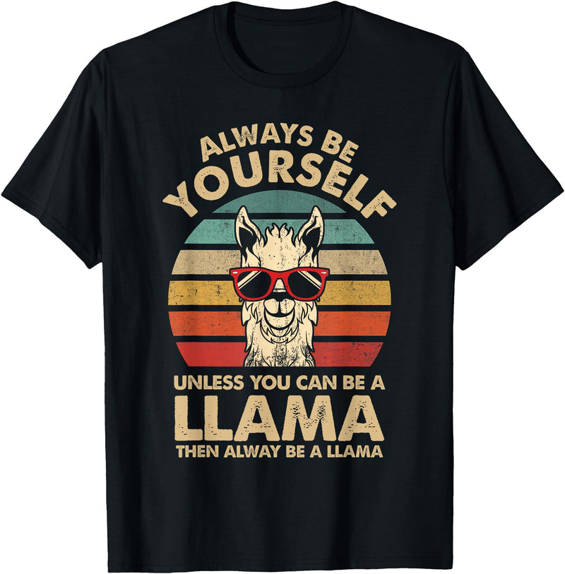 Funny llama Clothing Gift for Men, Women & Kids llama Always Be Yourself Retro Vintage 70s Men Women Funny T-Shirt - Black