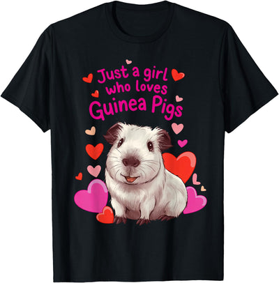Funny Just a Girl Who Loves Guinea Pigs Cute Pet Gifts T-Shirt