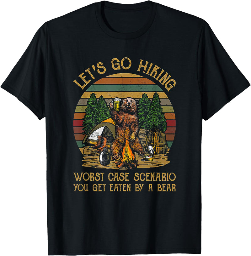 Let's Go Hiking Worst Case Scenario You Get Eaten By A Bear T-Shirt - Black