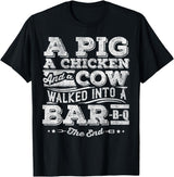 Awesome BBQ Gift A Pig A Chicken And A Cow Funny BBQ Shirt BBQ Joke T-Shirt - Black