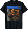 67 Tung Tung Tung Sahur Italian Brainrot Meme There is Motion at Your Front Tung Tung Tung Sahur SixSeven T-Shirt - Black