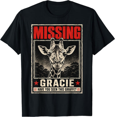 Gracie The Giraffe Missing T-Shirt