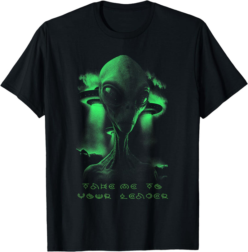 Alien Ufo Apparel Take me to your Leader -Alien UFO Area 51 T-Shirt - Black