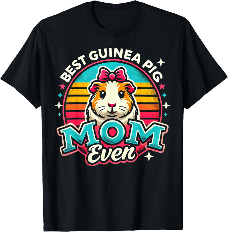 Guinea Pig Mom BY TEERA Guinea Pig Mom Funny Guinea Pigs Lover Owner Women T-Shirt - Black