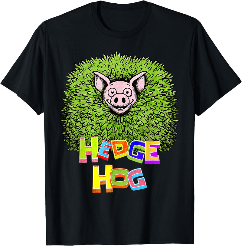 Wild Critter Lover Fun Farmer Combination Tees Hedge Hog Funny Hedgehog Pun Cute Animal How I Roll Pig Farm T-Shirt - Black