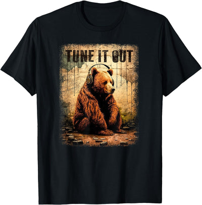 Tune It Out Brown Bear With Headphones Grizzly Music Noise T-Shirt