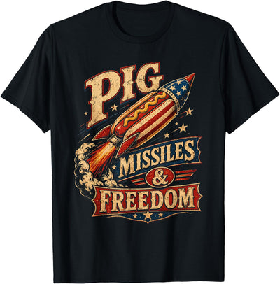 4th of July Hotdog Pig Missiles and Freedom Patriotic BBQ T-Shirt