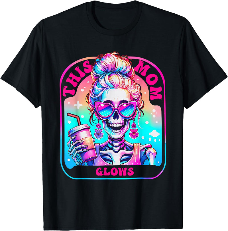 Glow Mom Apparel This Mom Glows Skeleton Mom Colorful Design T-Shirt - Black