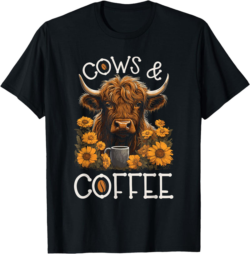 Scottish Highland Cow Gifts For Cowgirls Highland Cow and Coffee, Funny Western Girl Country T-Shirt - Black