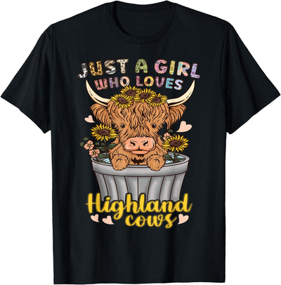 Highland Cow Scottish Just a Girl Who Loves Highland Cows T-Shirt