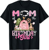 Famer Pink Cow Birthday Matching Tees Mom Of The Birthday Girl 1St Birthday Pink Cow Farm T-Shirt - Black
