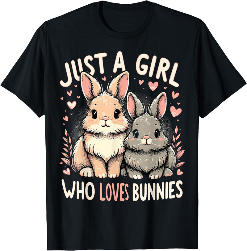 Just a Girl Who Loves Bunnies Rabbit T-Shirt in Black