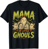 Mama of Little Ghouls Halloween Clothing BB Funny Halloween Mom Shirt Mothers Day Mama of Little Ghouls T-Shirt - Black