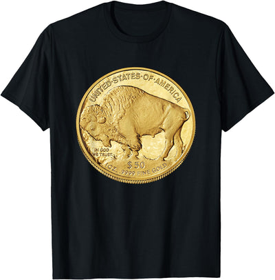24 Karat Golden Bullion Monetary Metal American Buffalo Gold T-Shirt